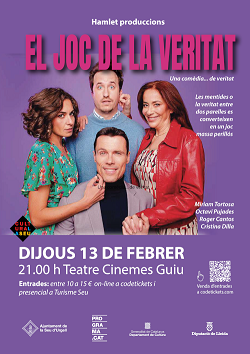 Arriba a la Seu d’Urgell ‘El joc de la veritat’, una comèdia ‘de veritat’