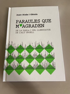 El llibre ‘Paraules que m’agraden’ de Joan Aixàs s’incorpora a tots els centres educatius de l’Alt Urgell  
