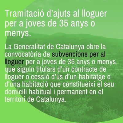 El proper dilluns 29 de juny s’obre el període per presentar les sol·licituds pels ajuts al lloguer o preu de cessió d’habitatge o habitació per a joves de 35 anys o menys 