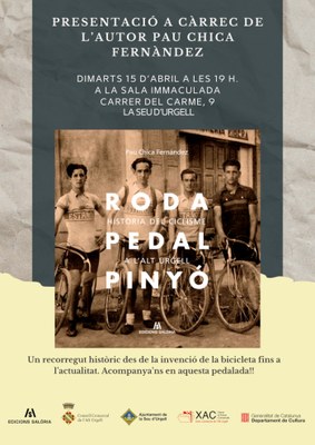 Es presenta a la Seu el llibre sobre la història del ciclisme a l’Alt Urgell, ‘Roda, pedal, pinyó’, obra de Pau Chica 