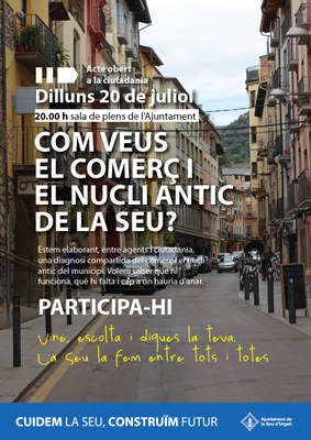 L’Ajuntament de la Seu convoca la ciutadania a un acte obert per analitzar el futur del comerç i del nucli antic