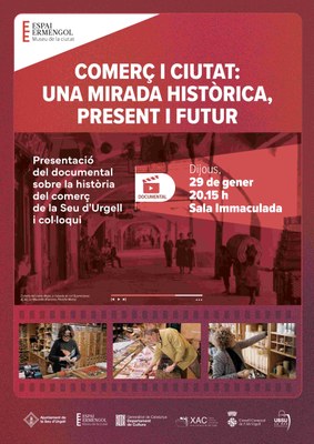L’Espai Ermengol estrena un documental sobre l’evolució històrica i el futur del comerç a la Seu 