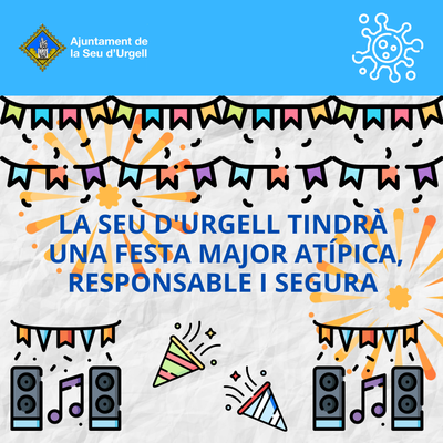 La Seu d’Urgell celebrarà una Festa Major “atípica i responsable”