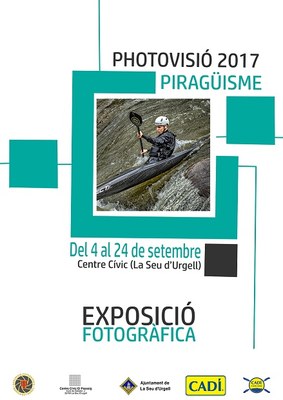 La Seu d’Urgell inaugura ‘Photovisió 2017’, exposició fotogràfica dedicada a la pràctica del piragüisme   