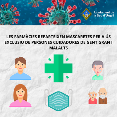 Les farmàcies de la Seu d’Urgell reparteixen 1.000 mascaretes a persones cuidadores de gent gran i persones malaltes 