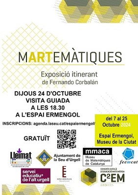 Organitzada una visita guiada i gratuïta a l’exposició ‘Martemàtiques’, a l’Espai Ermengol